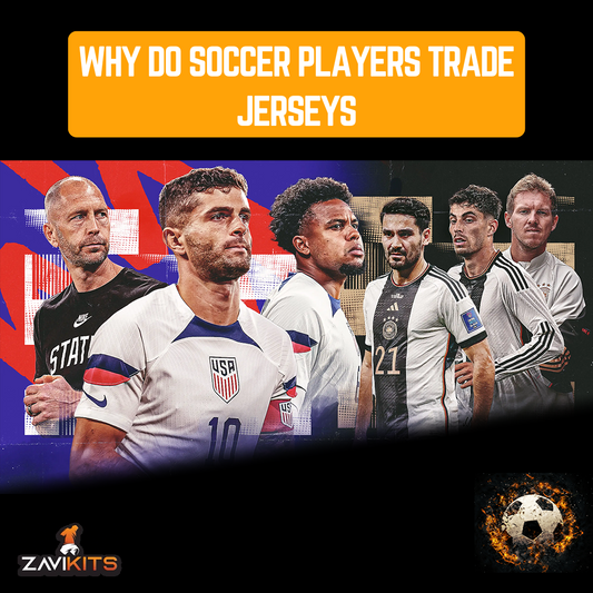 Why Do Soccer Players Trade Jerseys